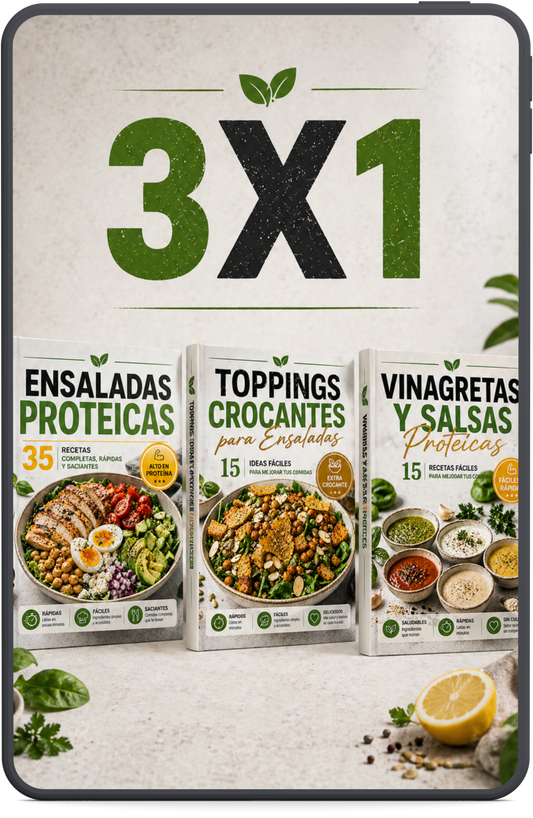 3X1 ENSALADAS PROTEICAS , VINAGRETAS Y SALSAS , TOPPINGS CROCANTES